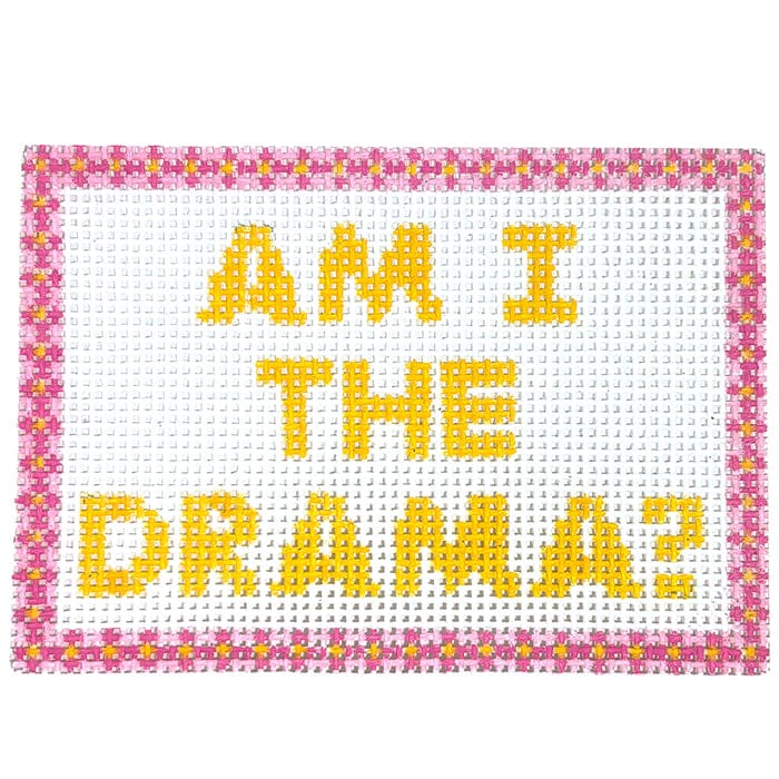 Am I the Drama?