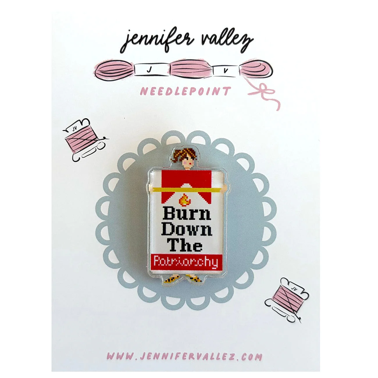 Burn Down The Patriarchy Acrylic Needle Minder