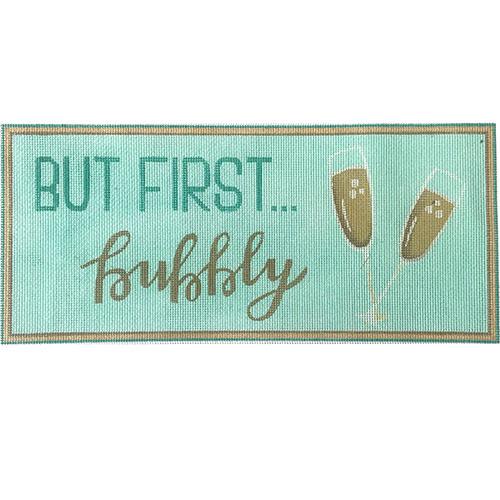 But First... Bubbly