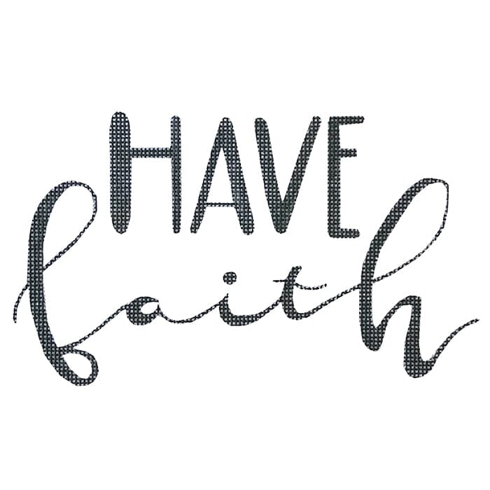 Have Faith
