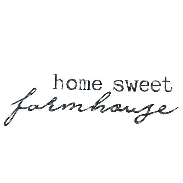 Home Sweet Farmhouse