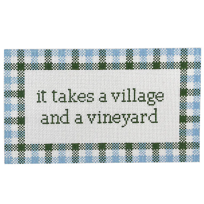 It Takes a Village and a Vineyard