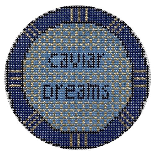 Caviar Dreams Round