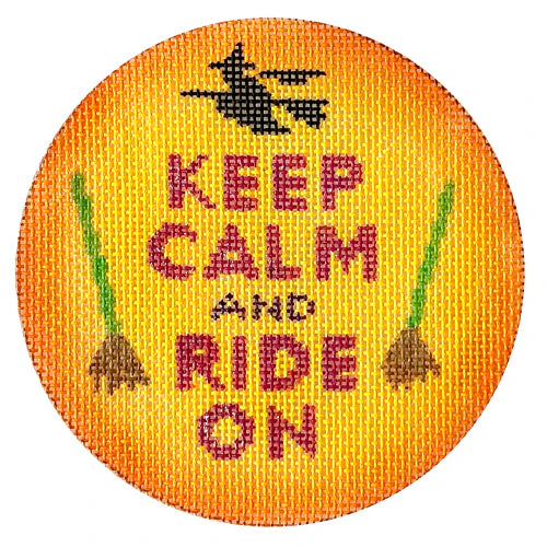 Keep Calm and Ride on (Your Broom) Round
