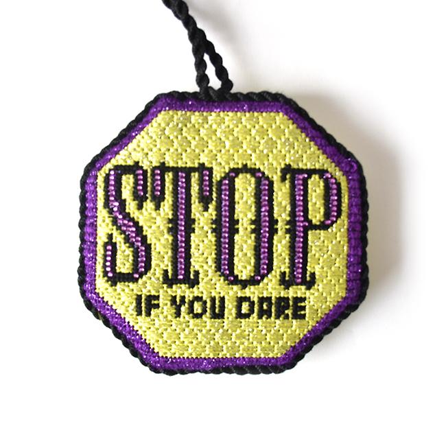 Stop - If you Dare Ornament