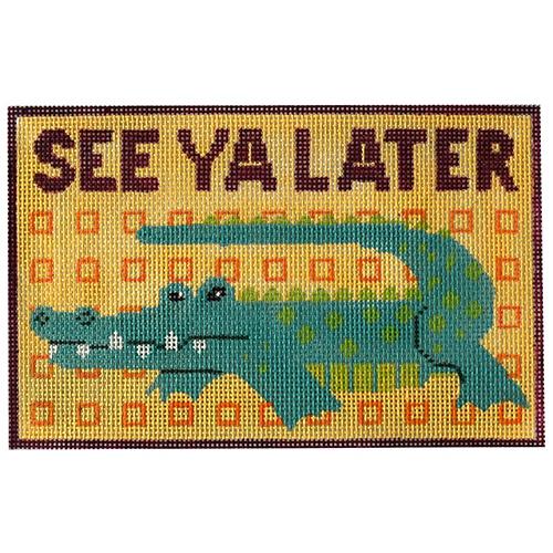 See Ya Later Alligator