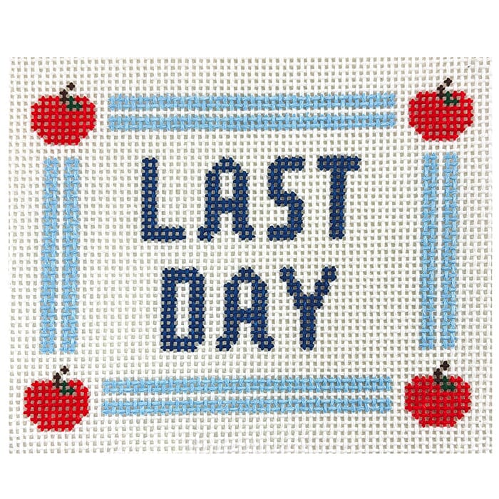 LAST DAY Mini Sign