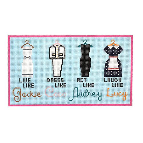 Live Like, Dress Like, Act Like, Laugh Like