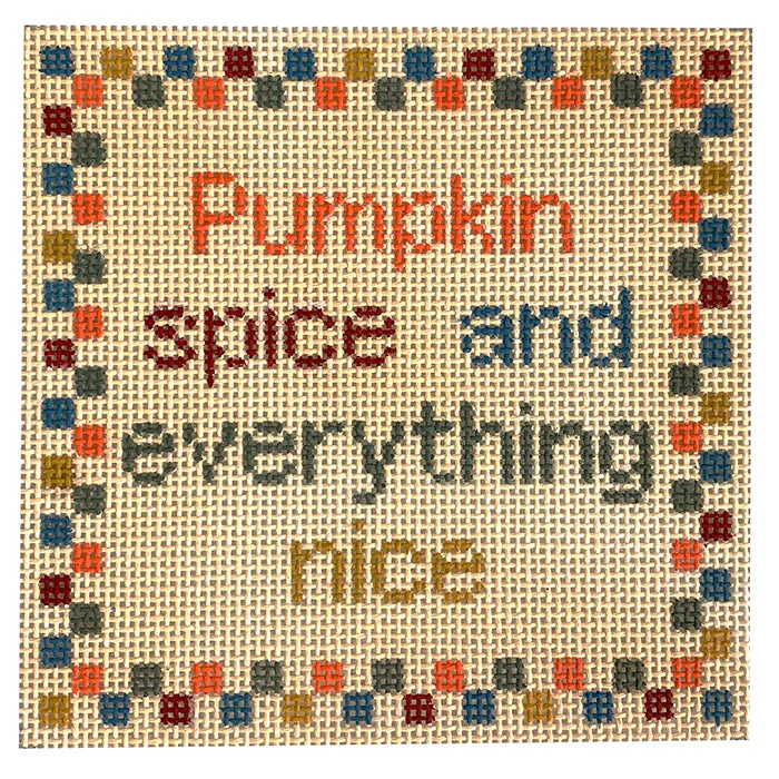 Pumpkin Spice and Everything Nice