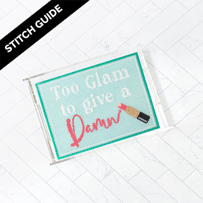 Stitch Guide - Too Glam to Give a Damn - Turquoise