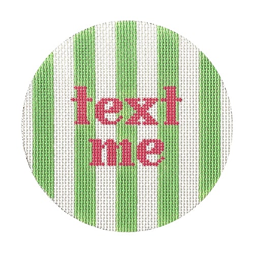 Text Me Round on Stripes