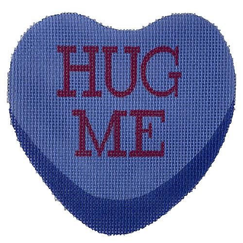 Hug Me - Conversation Heart