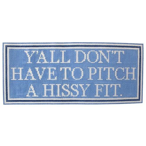 Hissy Fit
