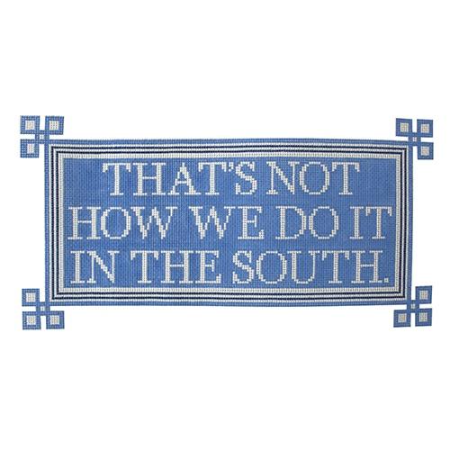 That's Not How We Do It in the South