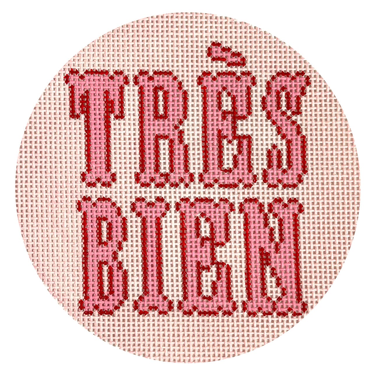 Très Bien - 4 Inch Round