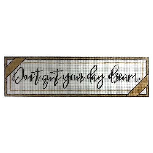 Don't Quit Your Day Dream
