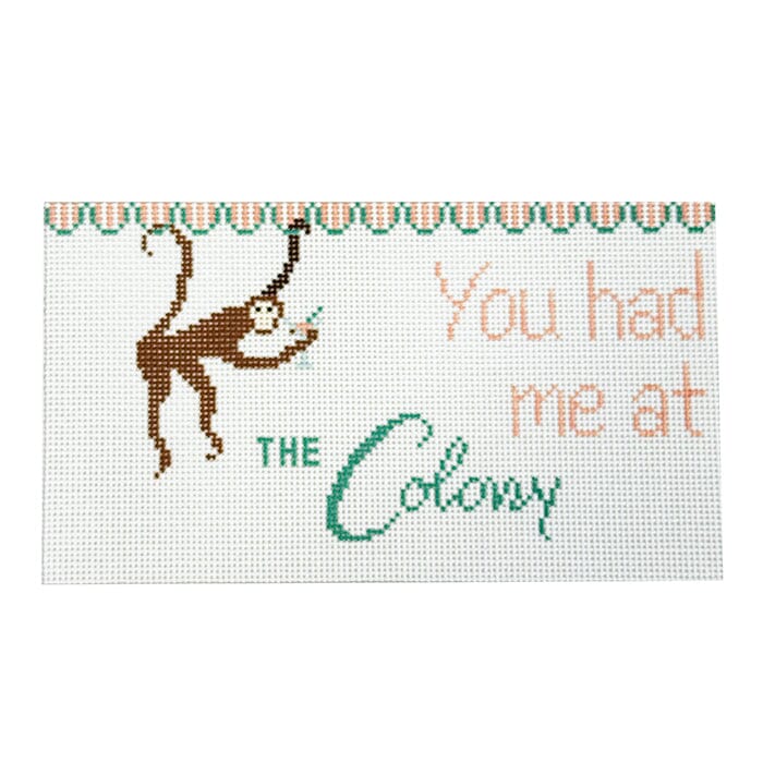 You Had Me at the Colony